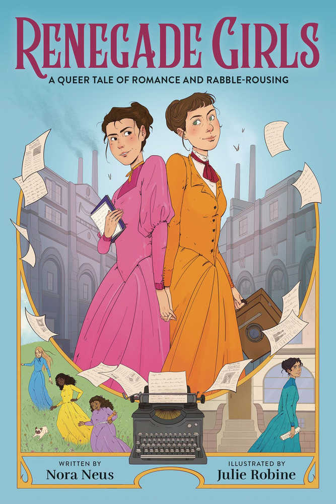 Renegade Girls Queer Tale Romance & Rable Rousing Graphic Novel