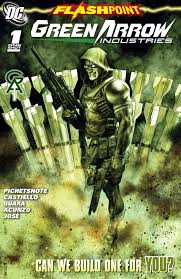 Flashpoint Green Arrow Industries #1
