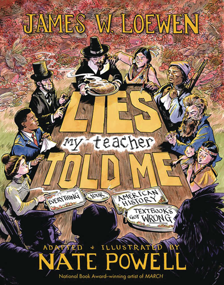 Lies My Teacher Told Me Graphic Novel Edition