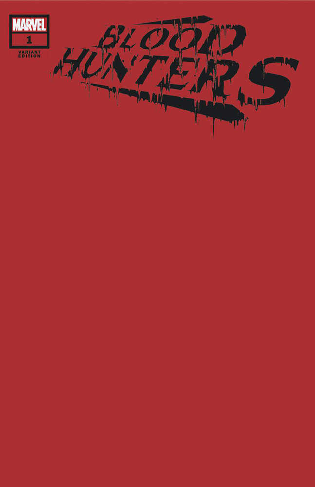 Blood Hunters (2024a) #1 Blood Red Blank Variant [Bh]