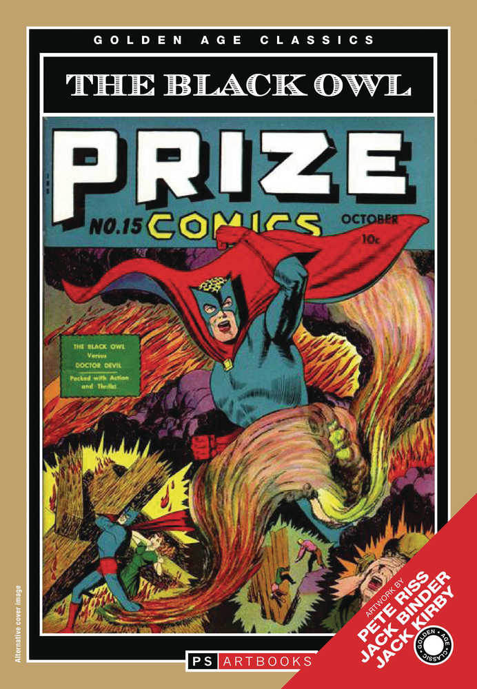 Golden Age Classics Prize Comics Black Owl Softee Volume 01