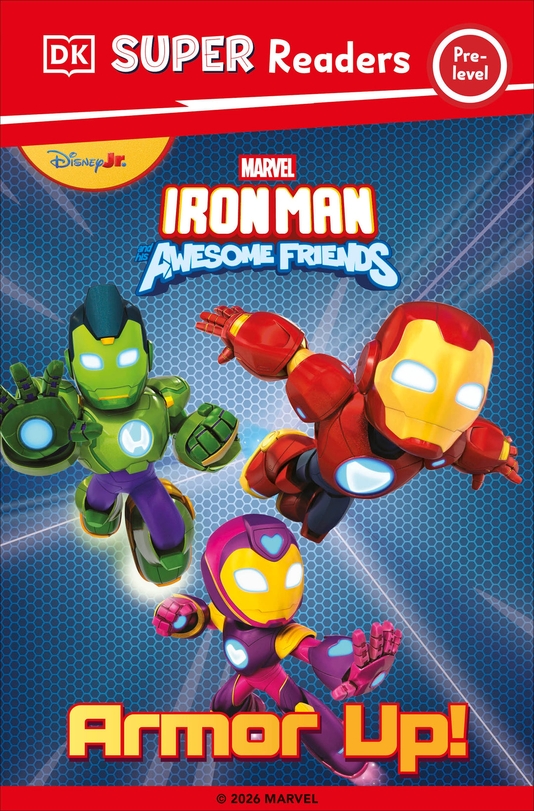 Dk Super Reader Pre Level Iron Man And His Awesome Friends Armor Up!
