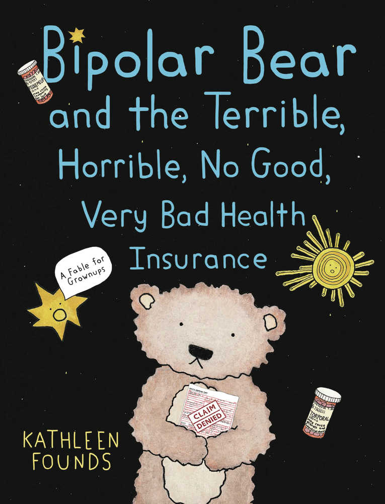 Bipolar Bear & Terrible Horrible No Good Health Insurance Graphic Novel