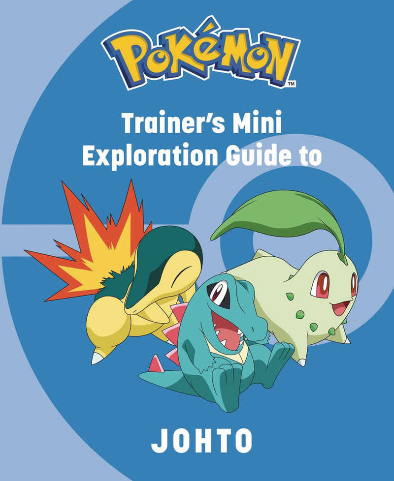 Pokemon Trainers Mini Exploration Guide To Johto