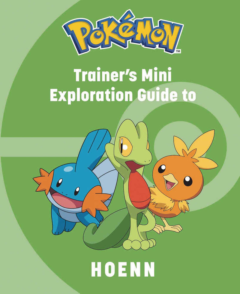 Pokemon Trainers Mini Exploration Guide To Hoenn