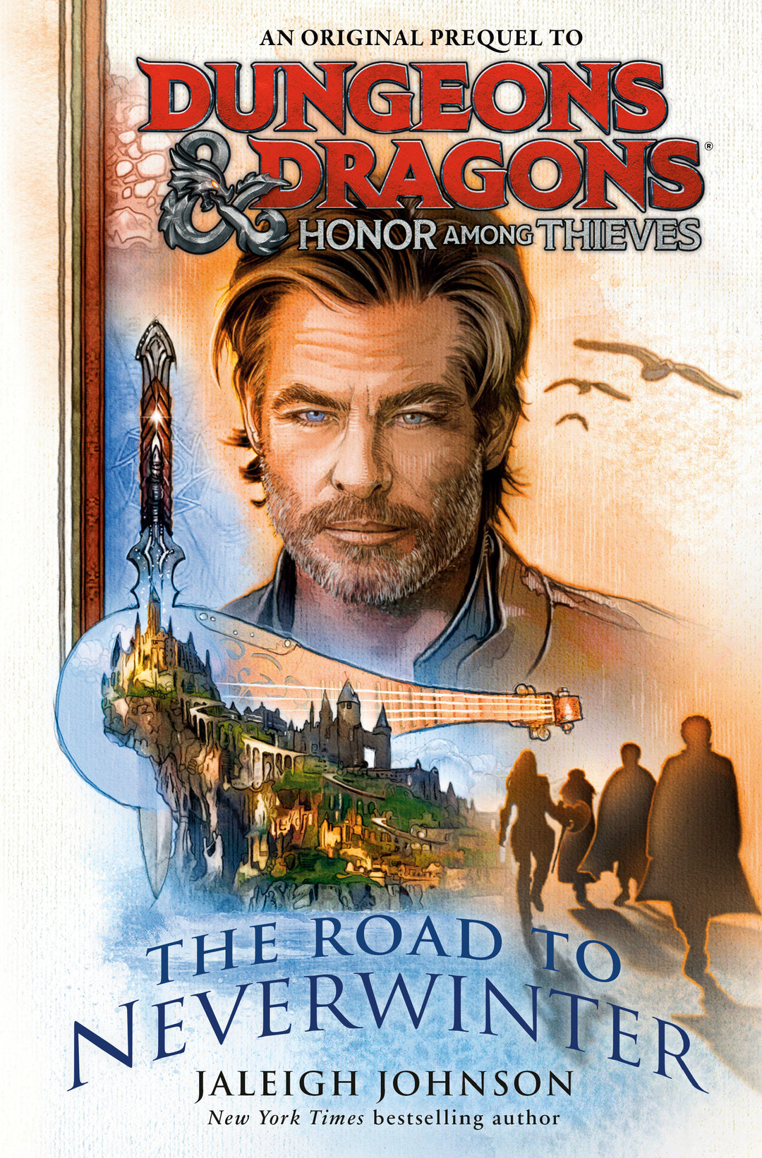 Dungeons & Dragons Honor Among Thieves The Road To Neverwinter